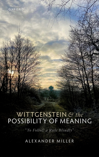 Imagen de portada: Wittgenstein and the Possibility of Meaning 1st edition 9780192670281