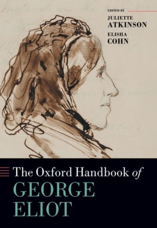 Cover image: The Oxford Handbook of George Eliot 1st edition 9780192856593