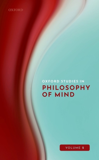 Cover image: Oxford Studies in Philosophy of Mind Volume 2 9780192670649