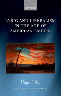 Titelbild: Lyric and Liberalism in the Age of American Empire 9780192857095