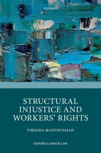 Imagen de portada: Structural Injustice and Workers' Rights 9780192857156