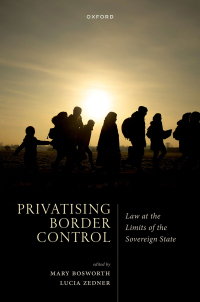 Cover image: Privatising Border Control 9780192857163