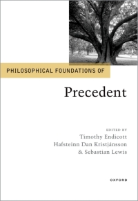 Cover image: Philosophical Foundations of Precedent 9780192857248