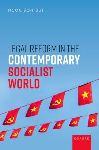 表紙画像: Legal Reform in the Contemporary Socialist World 1st edition 9780192857255