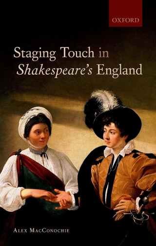Immagine di copertina: Staging Touch in Shakespeare's England 9780192857361