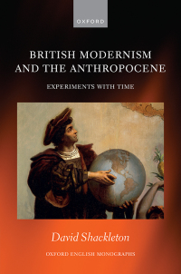 Cover image: British Modernism and the Anthropocene 9780192857743