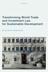 Imagen de portada: Transforming World Trade and Investment Law for Sustainable Development 9780192672759