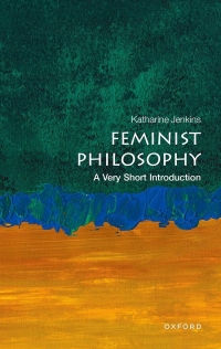 Imagen de portada: Feminist Philosophy 1st edition 9780192858078