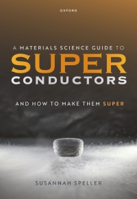 Cover image: A Materials Science Guide to Superconductors 9780192858351