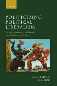 Cover image: Politicizing Political Liberalism 1st edition 9780192859310