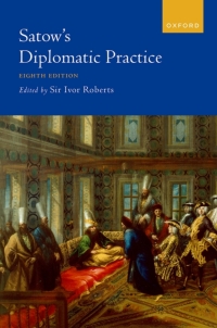 Imagen de portada: Satow's Diplomatic Practice 8th edition 9780192859594