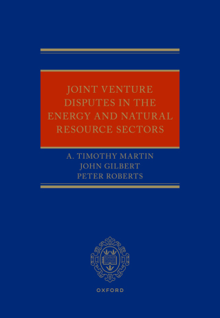 表紙画像: Joint Venture Disputes in the Energy and Natural Resource Sectors 1st edition 9780192859617