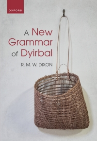 Imagen de portada: A New Grammar of Dyirbal 9780192859907