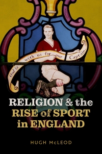 Cover image: Religion and the Rise of Sport in England 9780192859983