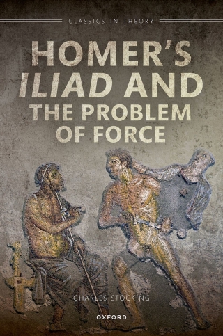 Immagine di copertina: Homer's Iliad and the Problem of Force 9780192862877