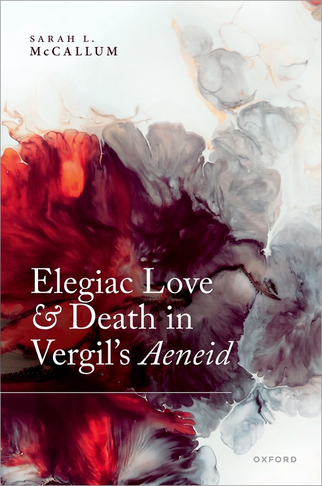 Elegiac Love and Death in Vergil’s Aeneid 1st Edition