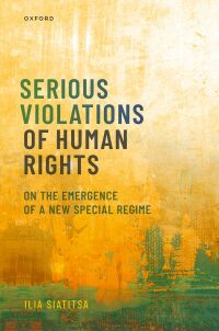 Cover image: Serious Violations of Human Rights 9780192677655