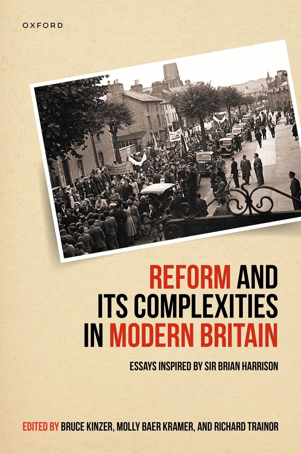 Reform and Its Complexities in Modern Britain Essays Inspired by Sir Brian Harrison