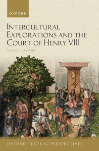 Cover image: Intercultural Explorations and the Court of Henry VIII 9780192863447