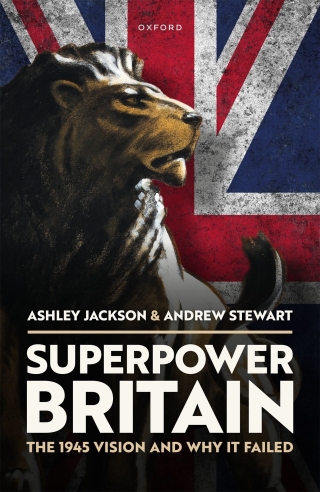 Cover image: Superpower Britain 1st edition 9780192863706