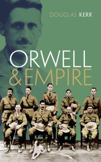 Cover image: Orwell and Empire 9780192679000