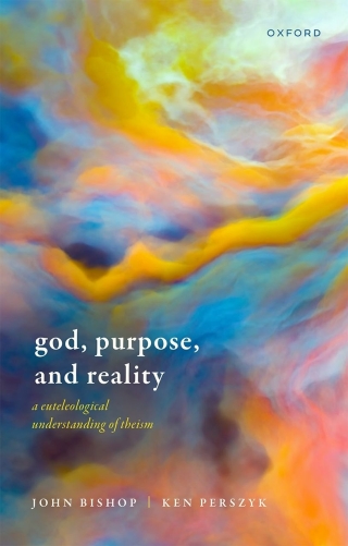 Cover image: God, Purpose, and Reality 9780192864116