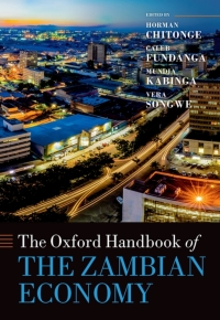 Cover image: The Oxford Handbook of the Zambian Economy 1st edition 9780192679239