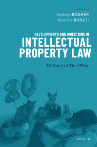 Cover image: Developments and Directions in Intellectual Property Law 9780192864482