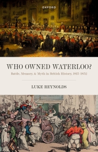 Cover image: Who Owned Waterloo? 9780192864994