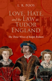 Imagen de portada: Love, Hate, and the Law in Tudor England 9780192865113
