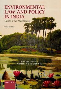 Cover image: Environmental Law and Policy in India 3rd edition 9780192871831