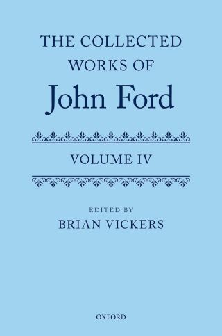 Cover image: The Collected Works of John Ford 1st edition 9780192865618