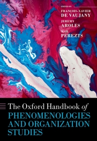 Cover image: The Oxford Handbook of Phenomenologies and Organization Studies 9780192865755