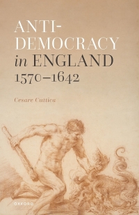 Imagen de portada: Anti-democracy in England 1570-1642 9780192690920