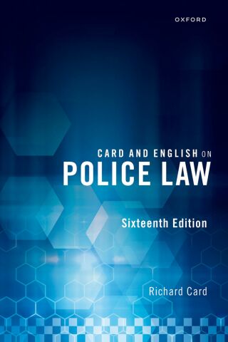 Omslagafbeelding: Card and English on Police Law 16th edition 9780192866165