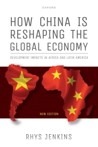 Cover image: How China is Reshaping the Global Economy 2nd edition 9780192866356