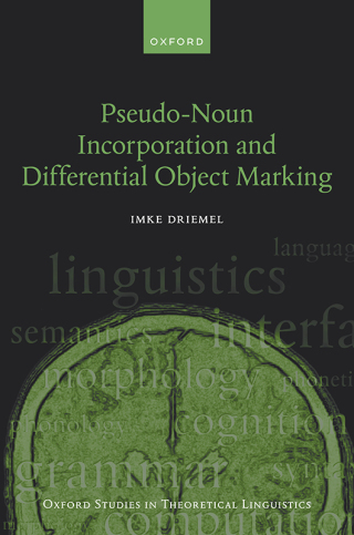 Imagen de portada: Pseudo-Noun Incorporation and Differential Object Marking 9780192866400