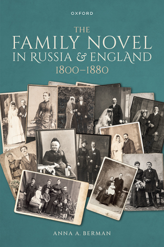 Omslagafbeelding: The Family Novel in Russia and England, 1800-1880 9780192866622