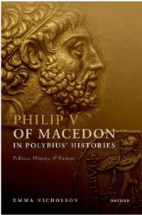 صورة الغلاف: Philip V of Macedon in Polybius' Histories 9780192866769
