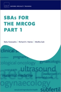 Cover image: SBAs for the MRCOG Part 1 1st edition 9780192867353