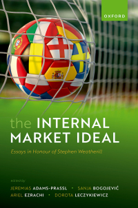 Cover image: The Internal Market Ideal 1st edition 9780192867063