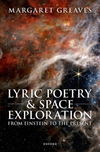 Imagen de portada: Lyric Poetry and Space Exploration from Einstein to the Present 9780192867452