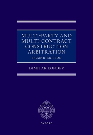 صورة الغلاف: Multi-Party and Multi-Contract Construction Arbitration 2nd edition 9780192693457