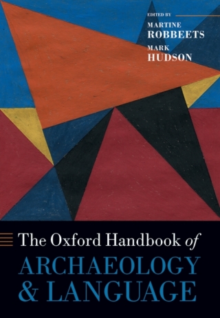 Immagine di copertina: The Oxford Handbook of Archaeology and Language 1st edition 9780192868350