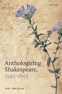 Cover image: Anthologizing Shakespeare, 1593-1603 9780192868497