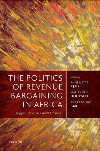 Omslagafbeelding: The Politics of Revenue Bargaining in Africa 9780192868787