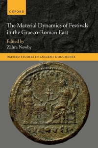 Imagen de portada: The Material Dynamics of Festivals in the Graeco-Roman East 1st edition 9780192868794