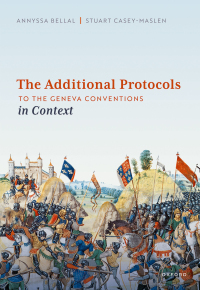 表紙画像: The Additional Protocols to the Geneva Conventions in Context 9780192868909