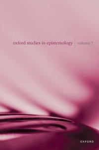 表紙画像: Oxford Studies in Epistemology Volume 7 9780192868978