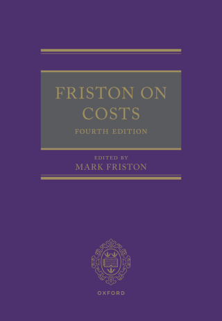 Cover image: Friston on Costs (book and digital pack) 4th edition 9780192869098